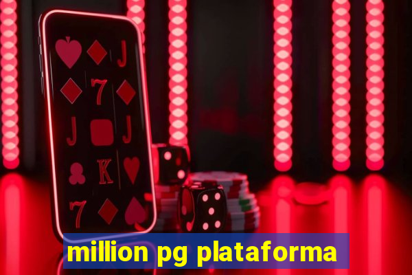 million pg plataforma